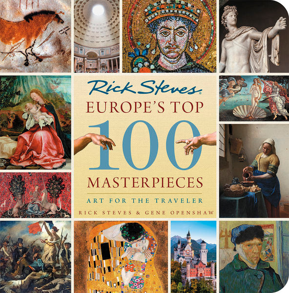 Europe's Top 100 Masterpieces: Art for the Traveler Book