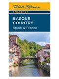 Snapshot: Basque Country: Spain and France by Rick Steves