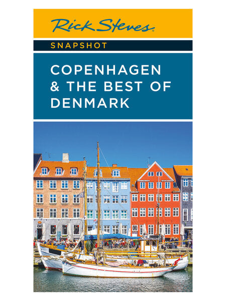 Snapshot: Copenhagen & the Best of Denmark by Rick Steves