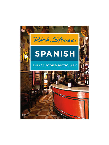 Spanish Phrase Book & Dictionary by Rick Steves