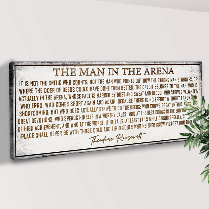 The Man In The Arena Sign VI Tailored Canvases