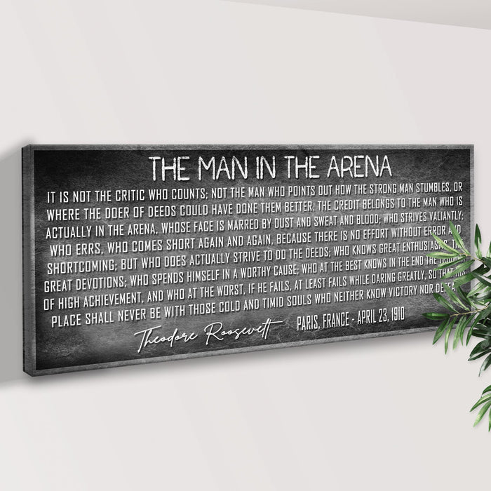 The Man In The Arena Sign VII Tailored Canvases