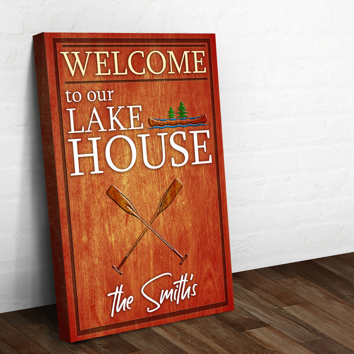 Welcome To Our Lake House Sign Tailored Canvases
