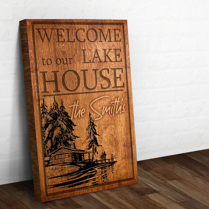 Welcome To Our Lake House Sign Tailored Canvases